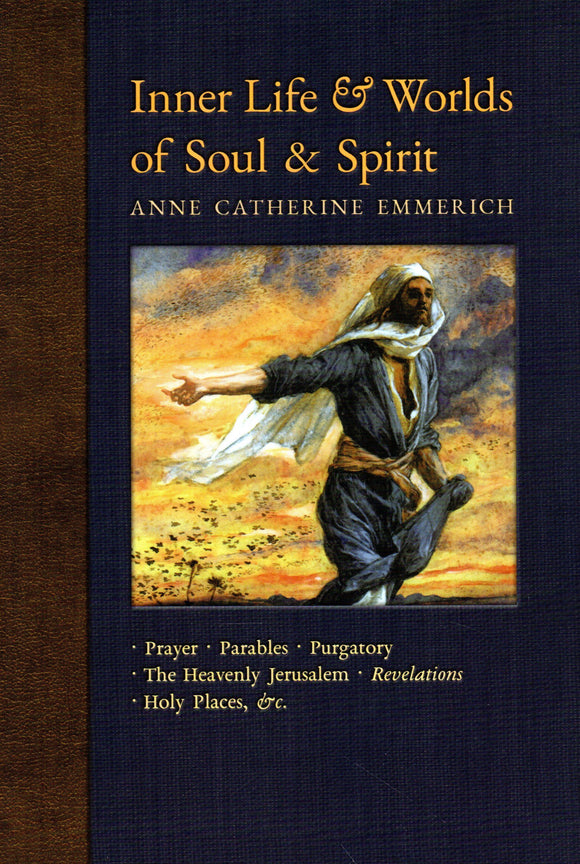 Inner Life and Worlds of Soul and Spirit