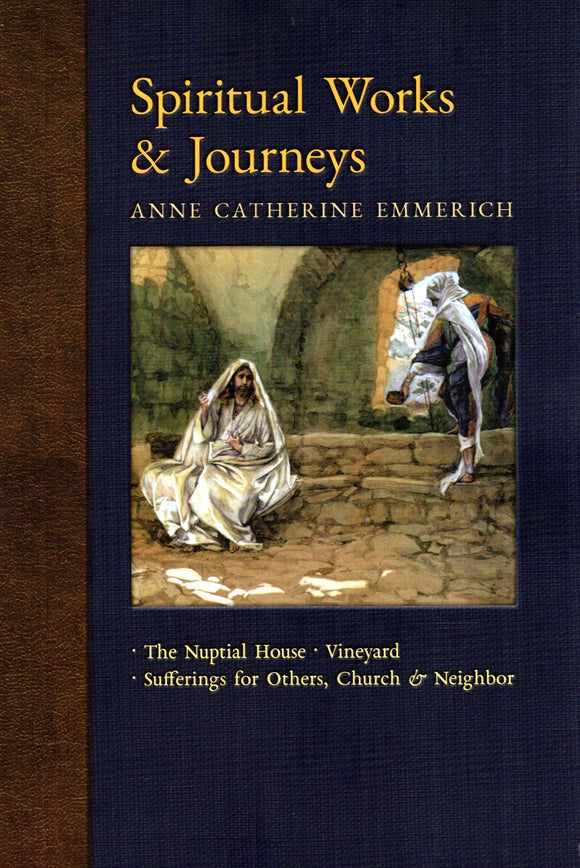 Spiritual Works and Journeys