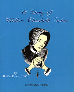 A Story of Mother Elizabeth Seton