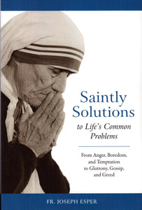 Saintly Solutions to Life's Common Problems