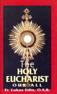 Holy Eucharist Our All