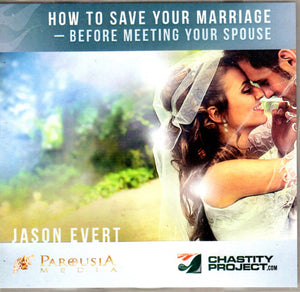 How to Save Your Marriage Before Meeting Your Spouse CD