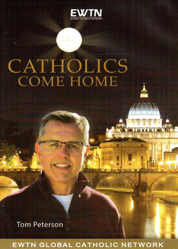 Catholics Come Home DVD