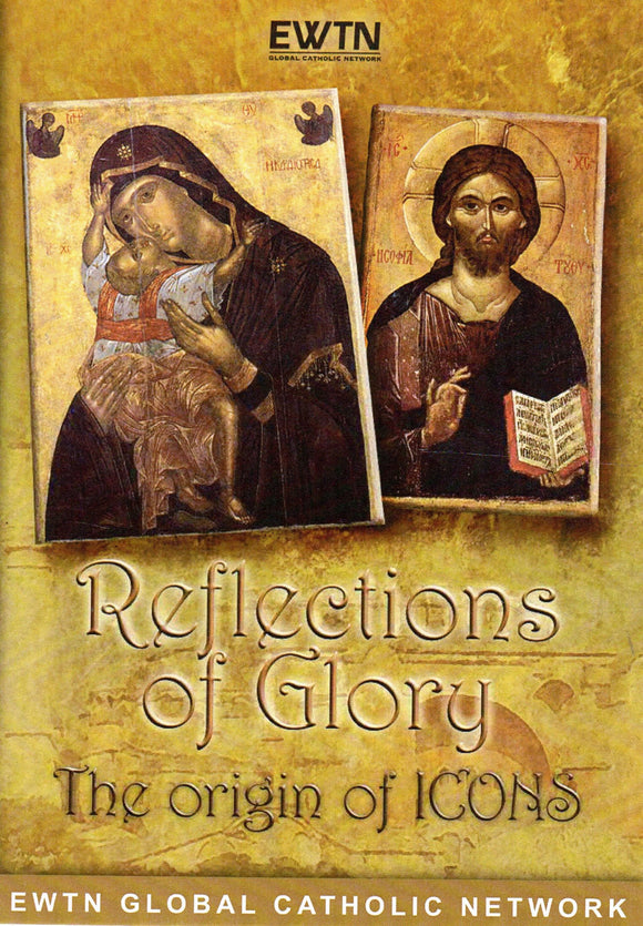 Reflections of Glory: The Origin of Icons DVD