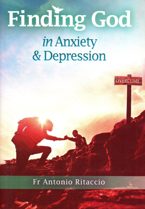 Finding God in Anxiety and Depression