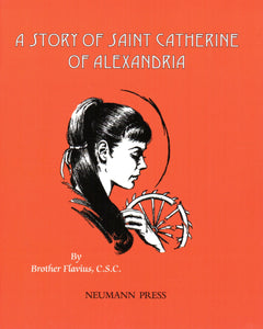 A Story of Saint Catherine of Alexandria