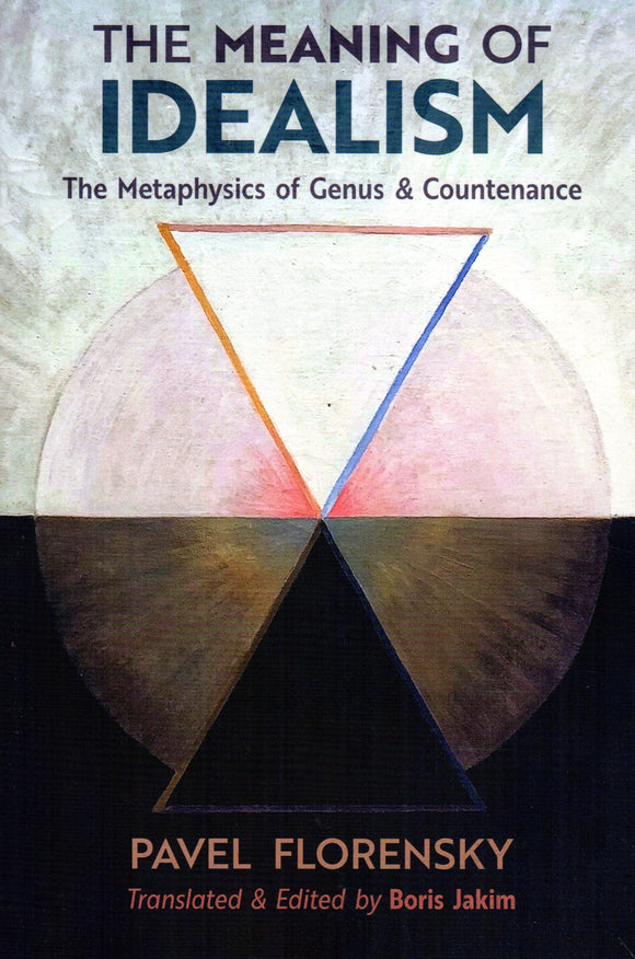 The Meaning of Idealism: The Metaphysics of Genus and Countenance