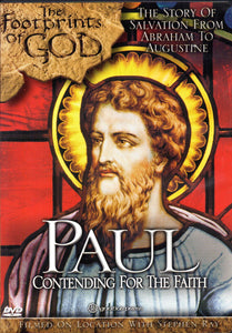 The Footprints of God - Paul Contending for the Faith DVD