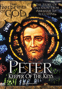 The Footprints of God - Peter Keeper of the Keys DVD