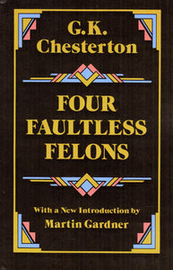 Four Faultless Felons