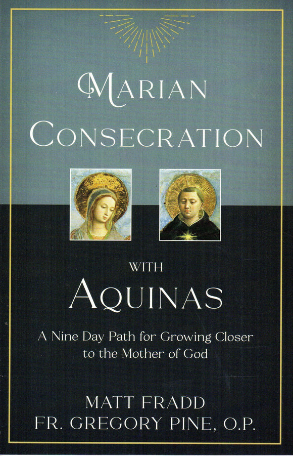 Marian Consecration with Aquinas