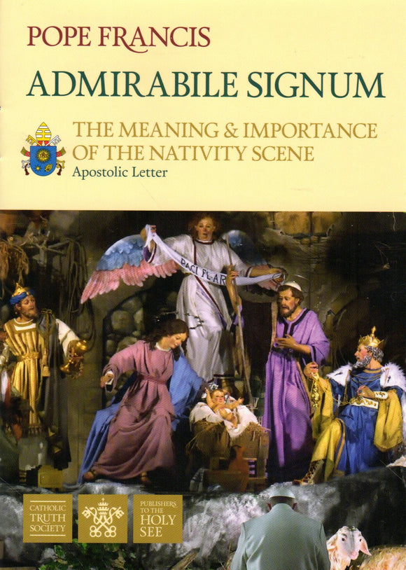 Admirabile Signum - The Meaning and Importance of the Nativity Scene (Apostolic Letter)