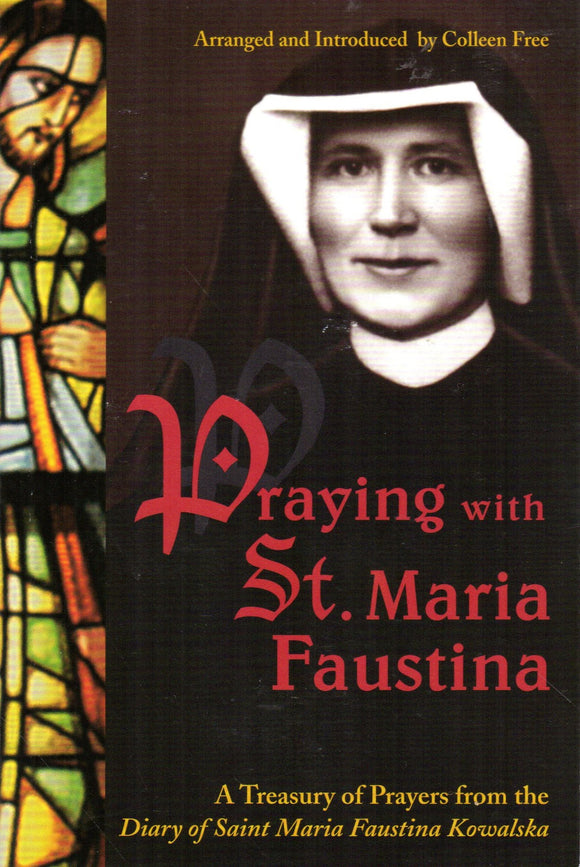 Praying with St Maria Faustina