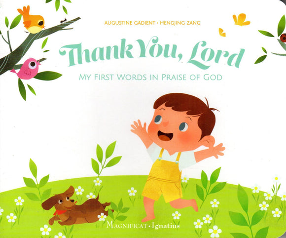 Thank You, Lord: My First Words in Praise of God
