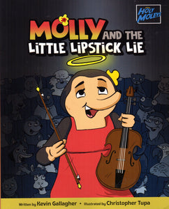 Molly and the Little Lipstick Lie (Holey Moleys)