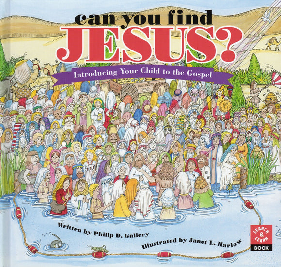 Can You Find Jesus? Introduce Your Child to the Gospel