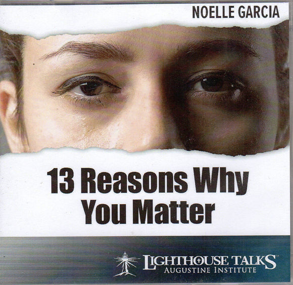 13 Reasons Why You Matter CD