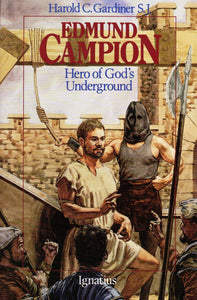 Edmund Campion Hero of God's Underground