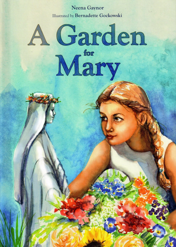 A Garden for Mary