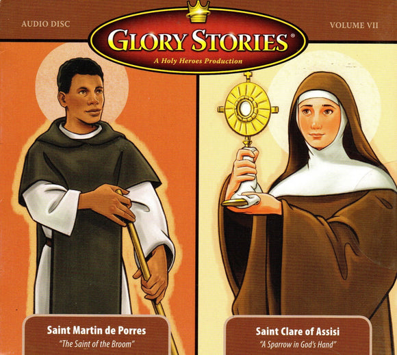 Glory Stories - St Martin de Porres / St Clare of Assisi CD
