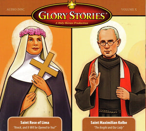 Glory Stories - St Rose of Lima / St Maximilian Kolbe CD