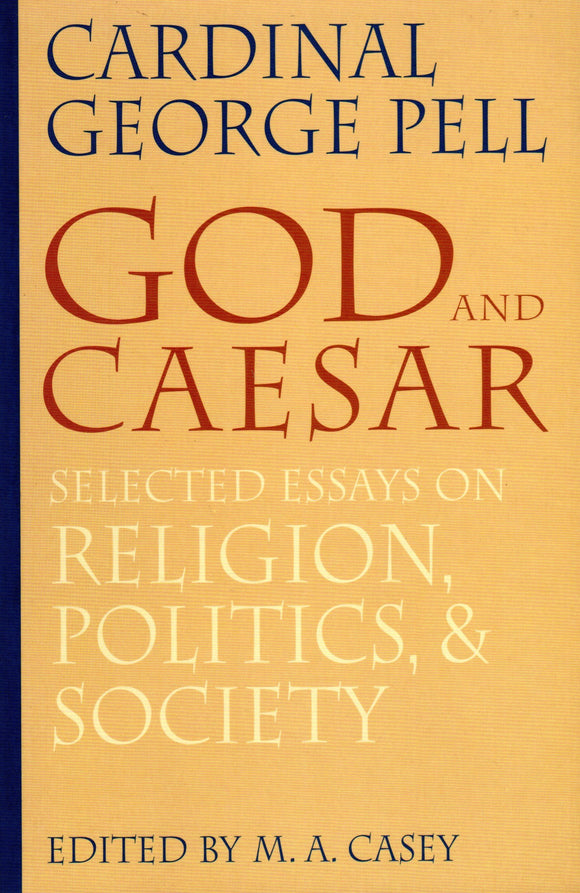 God and Caesar: Selected Essays on Religion, Politics, and Society