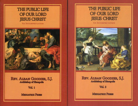 The Public Life of Our Lord Jesus Christ (2 Volume Set)