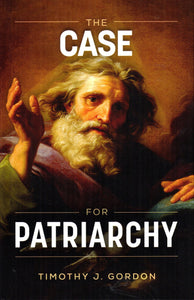 The Case for Patriarchy