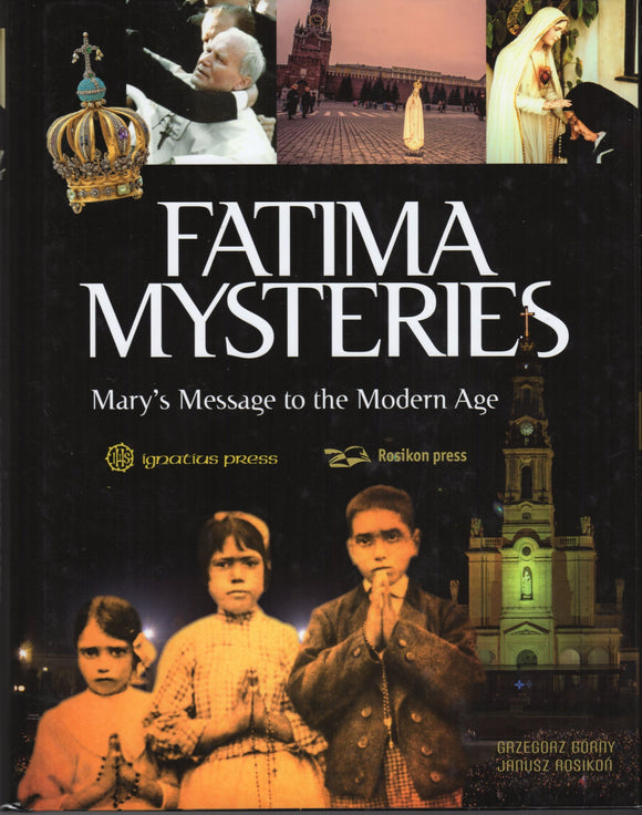 Fatima Mysteries Fatima's Message to the Modern Age