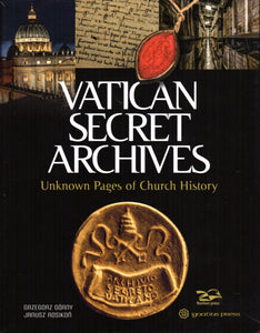 Vatican Secret Archives: Unknown Pages of Church History