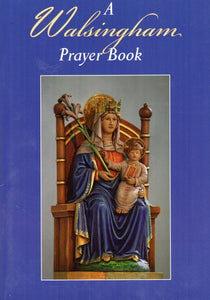 A Walsingham Prayer Book