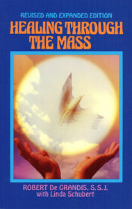 Healing Through the Mass