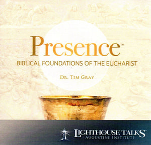 Presence: Biblical Foundations of the Eucharist CD