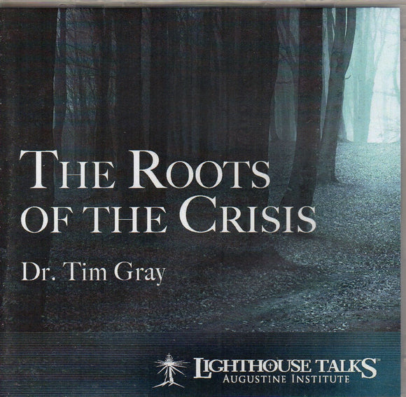 The Roots of the Crisis CD