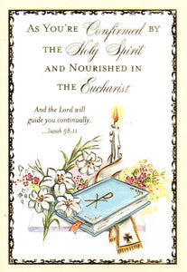 Greeting Card - As You're Confirmed by the Holy Spirit and Nourished by the Eucharist