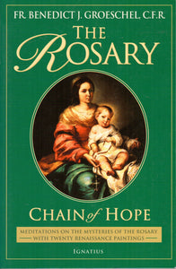 The Rosary: Chain of Hope