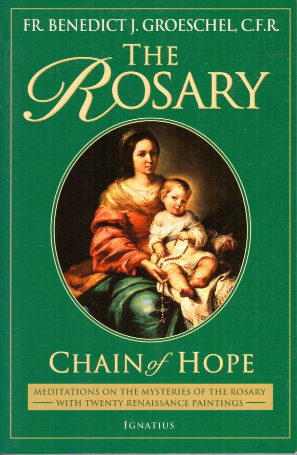 The Rosary: Chain of Hope