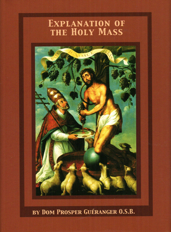 Explanation of the Holy Mass