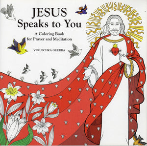 Jesus Speaks to You: A Colouring Book for Prayer and Meditation