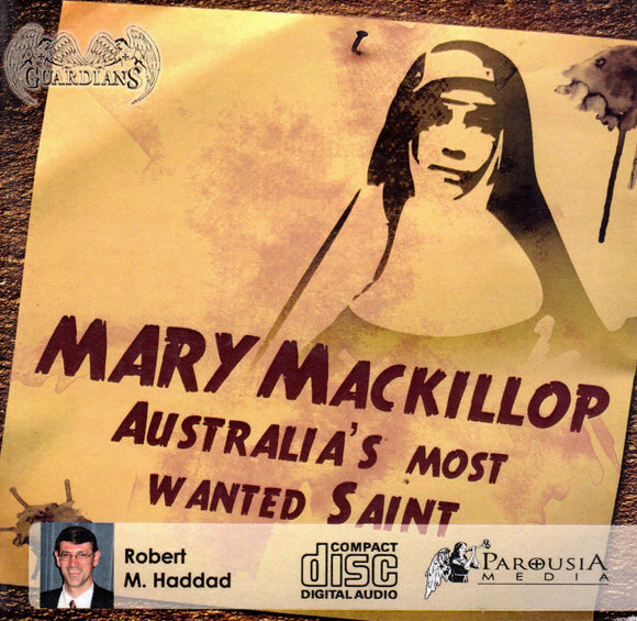 Mary Mackillop Australia's Most Wanted Saint CD