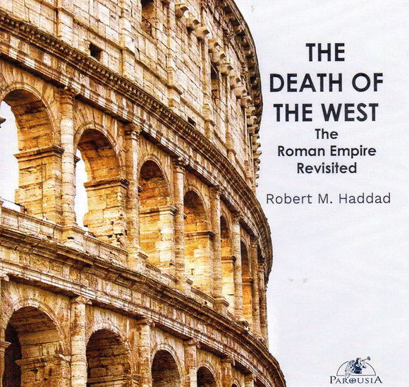 The Death of the West: The Roman Empire Revisited CD