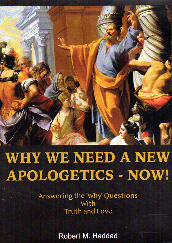 Why We Need a New Apologetics - Now! DVD/CD