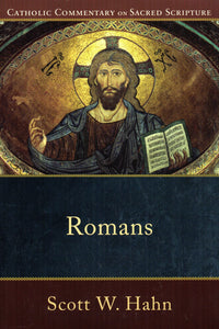 Catholic Commentary on Sacred Scripture: Romans