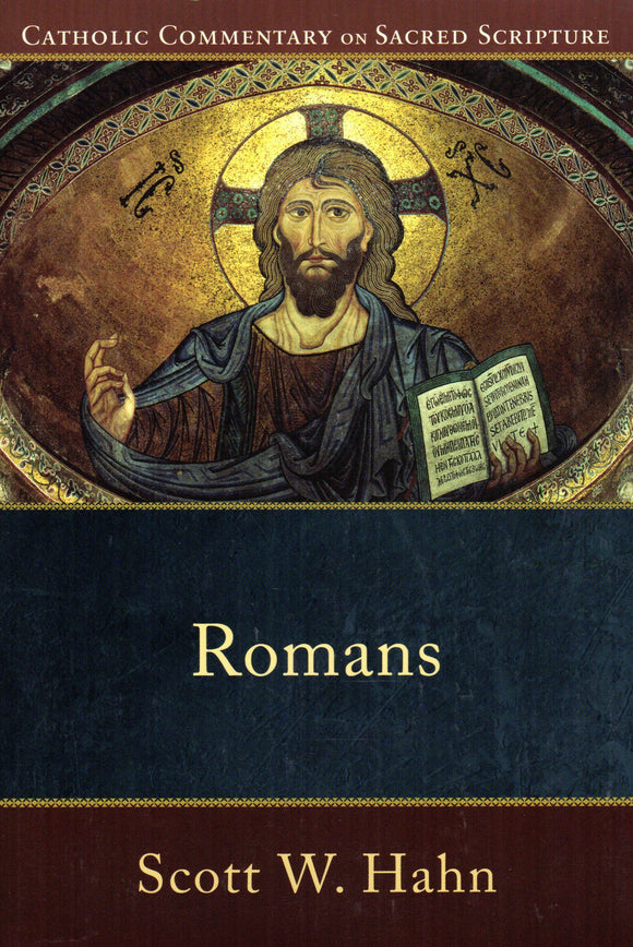 Catholic Commentary on Sacred Scripture: Romans
