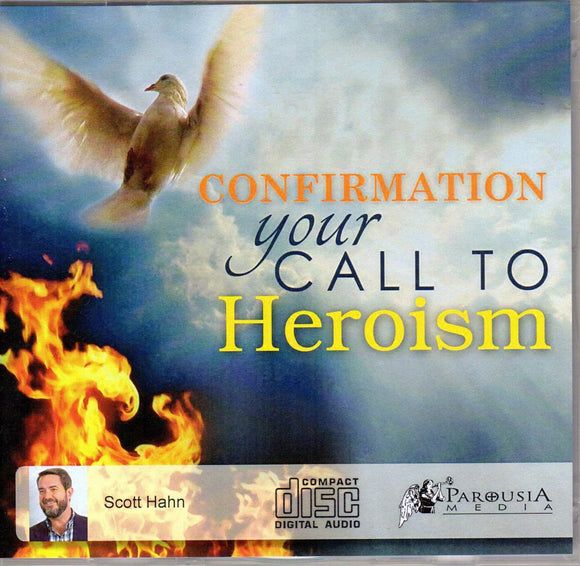 Confirmation Your Call to Heroism CD