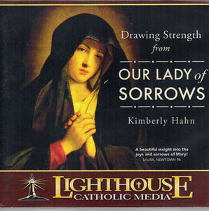 Drawing Strength from Our Lady of Sorrows CD