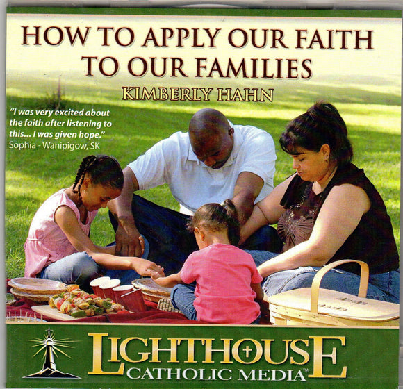 How to Apply our Faith to our Families CD