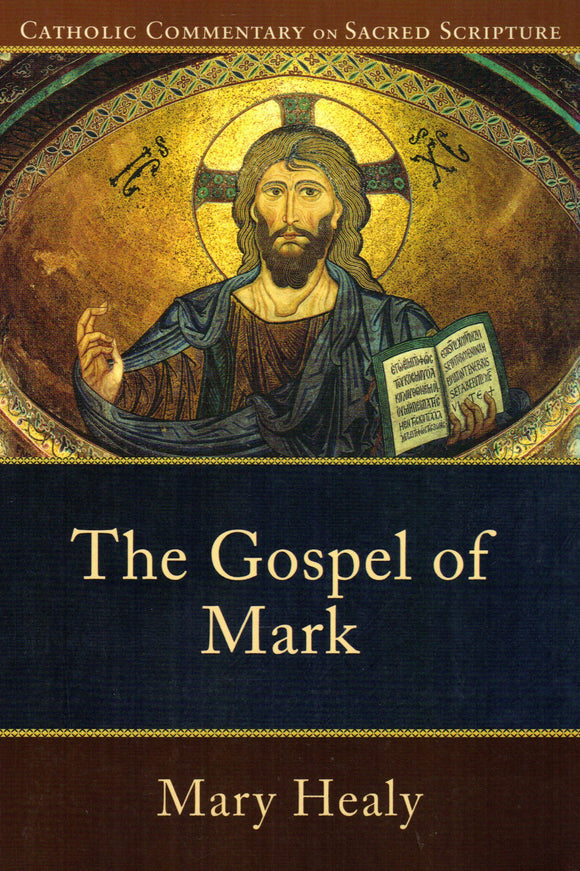 Catholic Commentary on Scripture: The Gospel of Mark