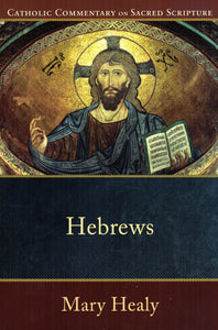 Catholic Commentary on Sacred Scripture: Hebrews