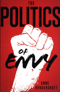 The Politics of Envy